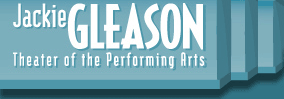 <h1>Jackie GLEASON Theater of the Performing Arts</h1>
